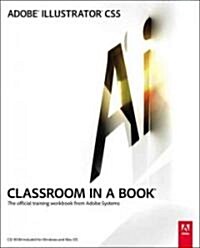 Adobe Illustrator Cs5 Classroom in a Book [With CDROM] (Paperback)