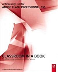 ActionScript 3.0 for Adobe Flash Professional Cs5 Classroom in a Book [With CDROM] (Paperback)