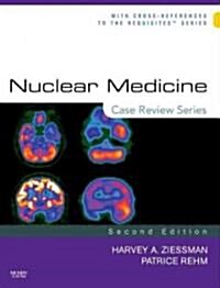 Nuclear Medicine: Case Review Series (Paperback, 2)