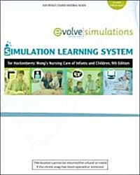 Simulation Learning System for Hockenberry: Wongs Nursing Care of Infants and Children (Paperback, Pass Code)