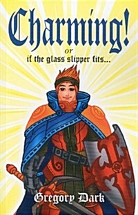 Charming! : If the Glass Slipper Fits (Paperback)