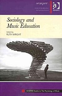 Sociology and Music Education (Hardcover)