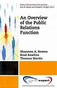 An Overview of the Public Relations Function (Paperback)