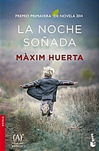 La Noche Sonada (Novela y Relatos) (Tapa blanda, 1st)