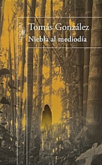 Niebla Al Mediodia (HISPANICA) (Tapa blanda, 001)
