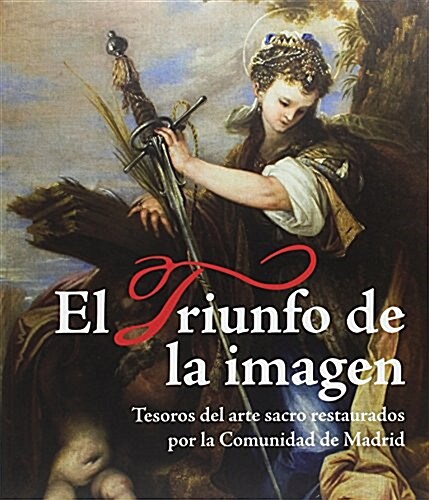 El triunfo de la imagen (Tapa blanda, 1st)