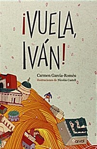  Vuela, Ivan! (Tapa blanda, 1st)