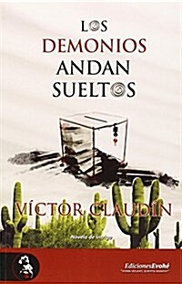 Demonios andan sueltos,Los (Tapa blanda, 1st)