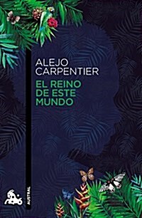 El Reino De Este Mundo (Contemporanea) (Tapa blanda)