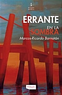 Errante En La Sombra (El Legado del Baron) (Tapa blanda, 1st)