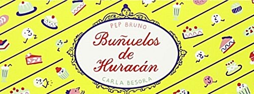 Bunuelos De Huracan (Ilustrados) (Tapa blanda, 1st)