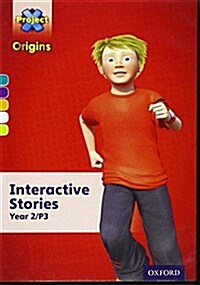 Project X Origins: Turquoise-lime Book Bands, Oxford Levels 7-11: Interactive Stories CD-ROM Year 2/P3 Unlimited User (CD-ROM)