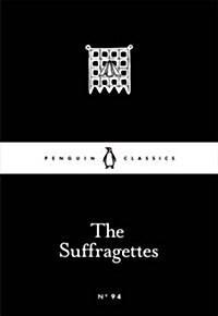 The Suffragettes (Paperback)
