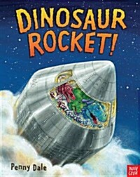 Dinosaur Rocket! (Board Book)