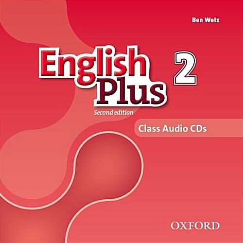 English Plus: Level 2: Class Audio CDs (CD-Audio, 2 Revised edition)