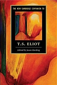 The New Cambridge Companion to T. S. Eliot (Hardcover)