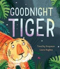 Goodnight Tiger (Paperback)