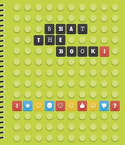 Beat the Book! : Silicone Book (Spiral Bound)