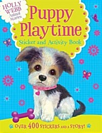 Holly Webb Sticker and Activity Book: Puppy Playtime (Novelty Book)