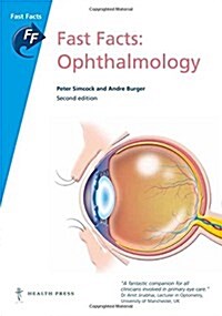 Fast Facts: Ophthalmology (Paperback, 2nd edition)