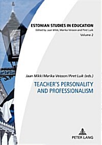 Teachers Personality and Professionalism (Hardcover)