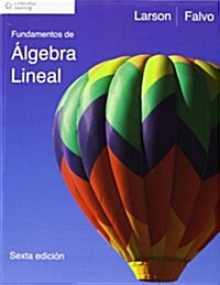 Fundamentos De Algebra Lineal (Paperback, 6 Rev ed)