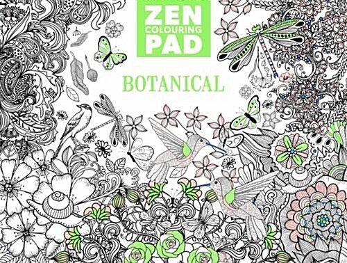 Zen Colouring Pad - Botanical (Paperback)