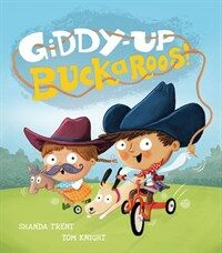 Giddy-Up, Buckaroos! (Paperback)