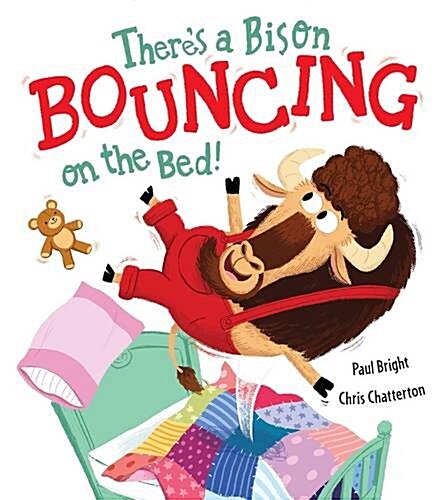 Theres a Bison Bouncing on the Bed! (Paperback)