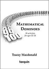 Mathematical Dominoes 1 : 36 Activities for Ages 11-14 (Paperback)