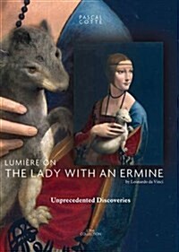 LUMIERE ON THE LADY WITH AN ERMINE (Hardcover)