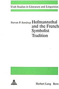 Hofmannsthal and the French Symbolist Tradition (Paperback)