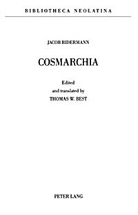 Cosmarchia: Edited and Translated by Thomas W. Best (Paperback, Revised)