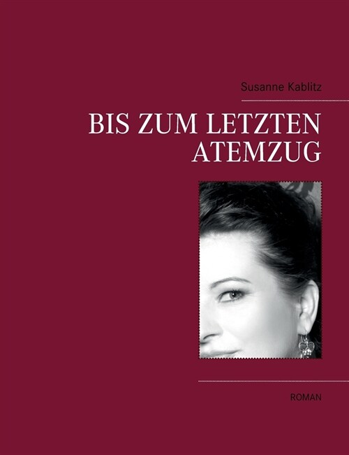 Bis Zum Letzten Atemzug (Paperback)