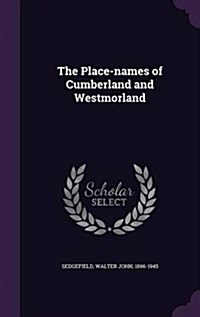 The Place-Names of Cumberland and Westmorland (Hardcover)