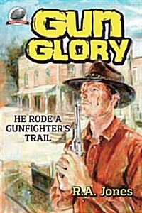 Gun Glory (Paperback)