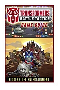 Transformers Battle Tactics Guide (Paperback)