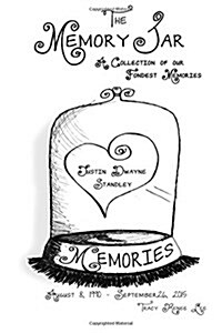 Justin Dwayne Standley: Memory Jar Memories (Paperback)