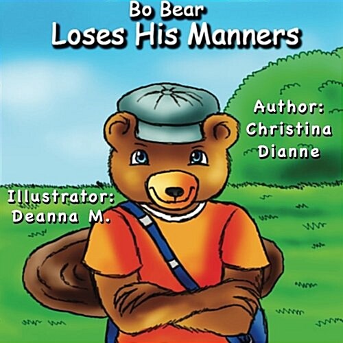 Bo Bear Loses His Manners (Paperback)