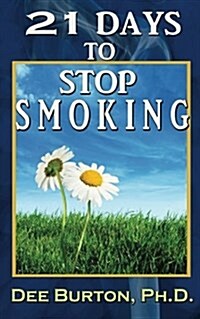 21 Days to Stop Smoking (Paperback)