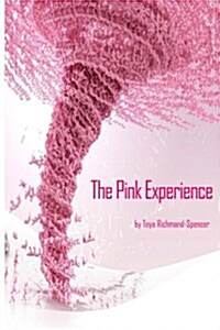 The Pink Experience (Paperback)