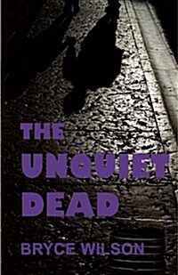 The Unquiet Dead (Paperback)