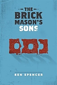 The Brick Masons Sons (Paperback)