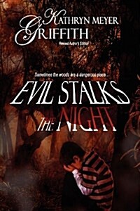 Evil Stalks the Night: Revised Authors Edition (Paperback)