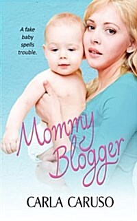 Mommy Blogger (Paperback)
