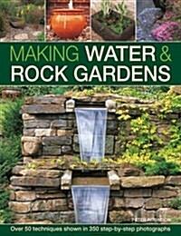 Making Water & Rock Gardens (Hardcover)