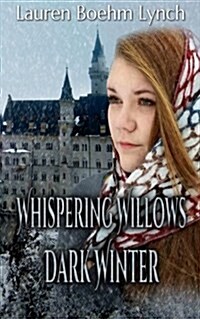 Whispering Willows: Dark Winter (Paperback)