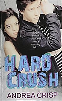 Hard Crush (Paperback)