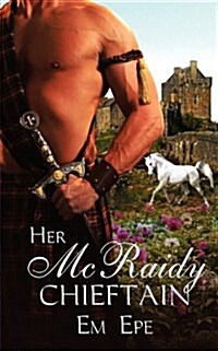 Her McRaidy Chieftain (Paperback)