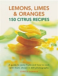 Lemons, Limes & Oranges (Paperback)